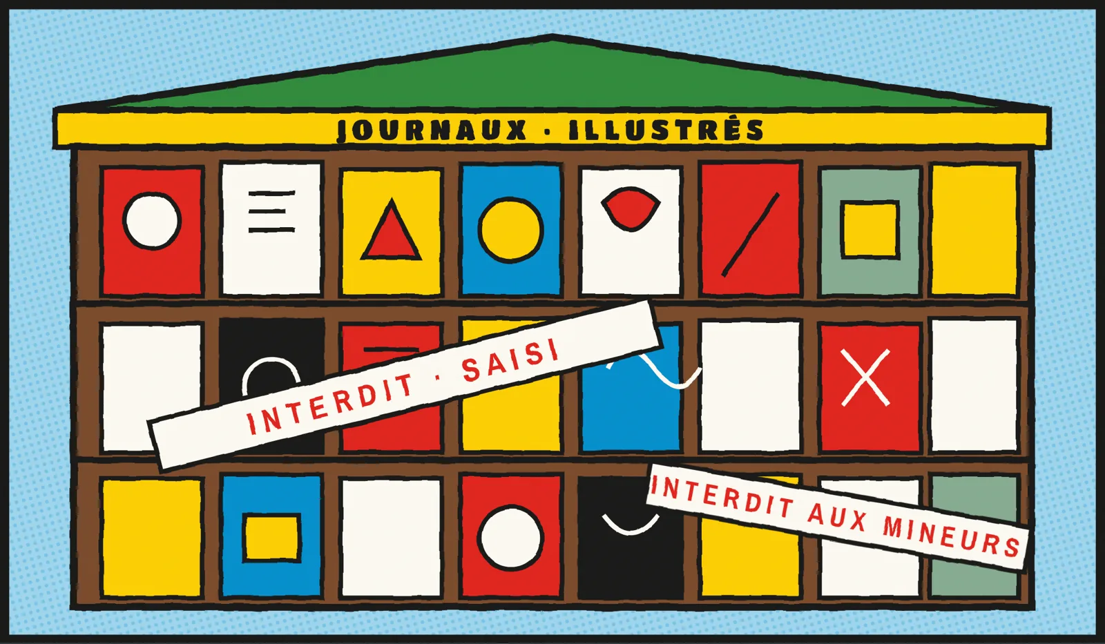 A drawn newspaper kiosk with three shelves of brightly coloured magazine covers, two strips of tape across them reading INTERDIT, SAISI and INTERDIT AUX MINEURS.