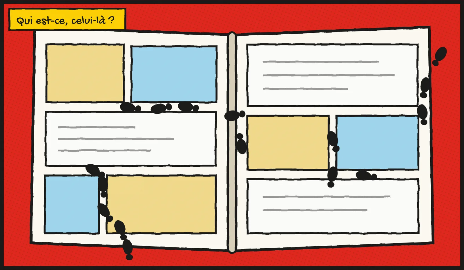 A drawn open magazine seen from above, its panels laid out in a grid, with a trail of black footprints wandering through the gutters between the panels and off the edge of the page. A yellow caption box reads: Qui est-ce, celui-là ?